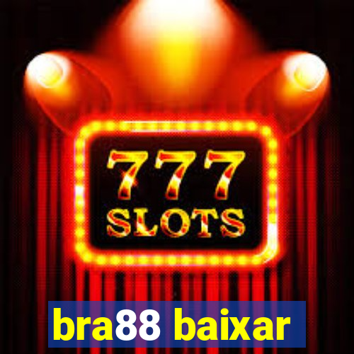 bra88 baixar